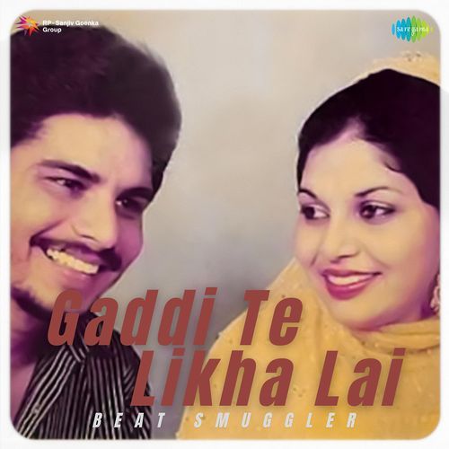 Gaddi Te Likha Lai
