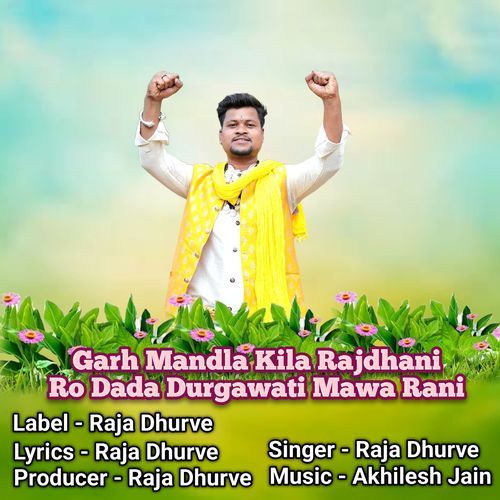 Garh Mandla Kila Rajdhani Ro Dada Durgawati Mawa Rani