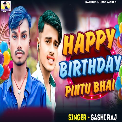 Happy Birthday Pintu Bhai