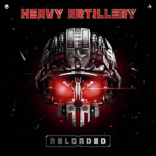 Heavy Artillery (Reloaded Edit)