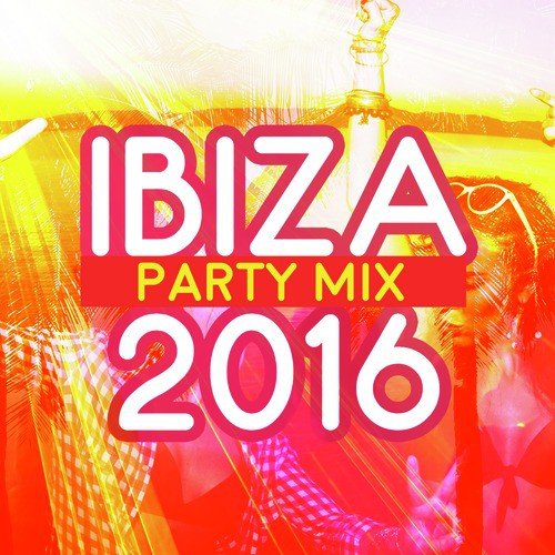Ibiza Party Mix 2016