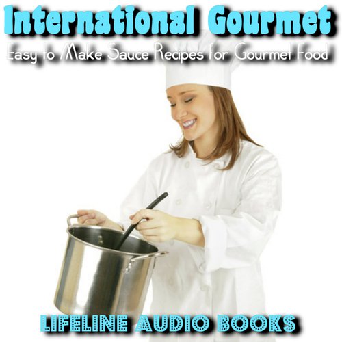 Five Ingredients You Should Have in the Kitchen to Make French Sauces cover art