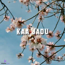 Kaa Jadu-MV8tdEFbRnk