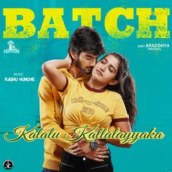 Kalalu Kallalayyaka (From &quot;Batch&quot;)-HEUhaDZqYGI