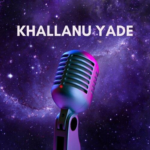 Khallanu Yade