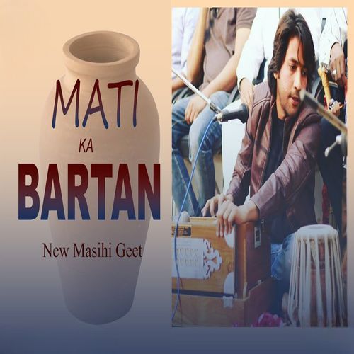 Mati Ka Bartan