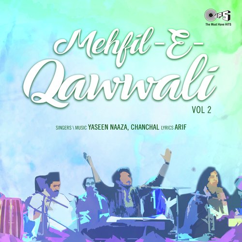 Mehfil E Qawwali Vol 2