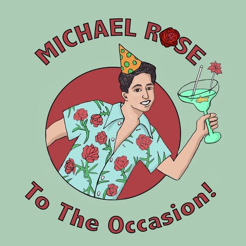 Michael Rose to the Occasion