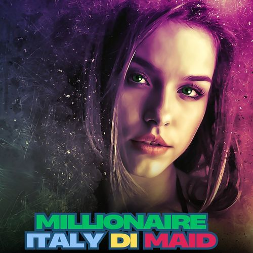 Millionaire Italy DI Maid