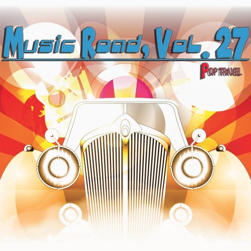 Music Road, Vol. 27 - Pop Travel