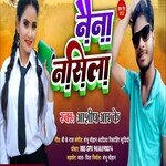 Naina Nashila (Bhojpuri Song)
