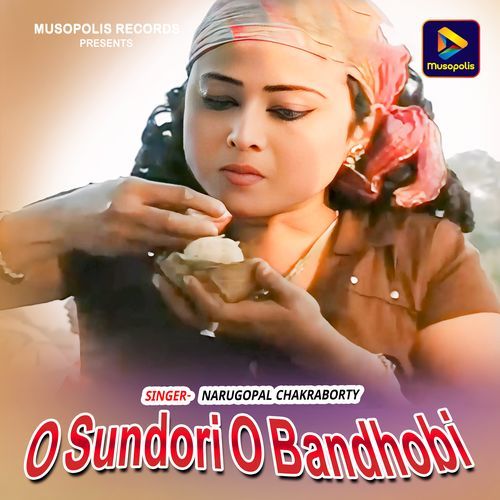 O Sundori O Bandhobi