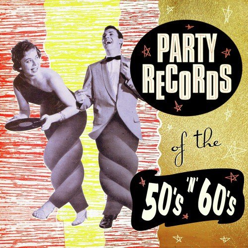 Party Records of the 50's & 60's