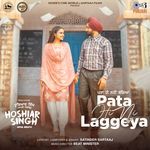 Pata Hi Ni Laggeya (From "Hoshiar Singh")