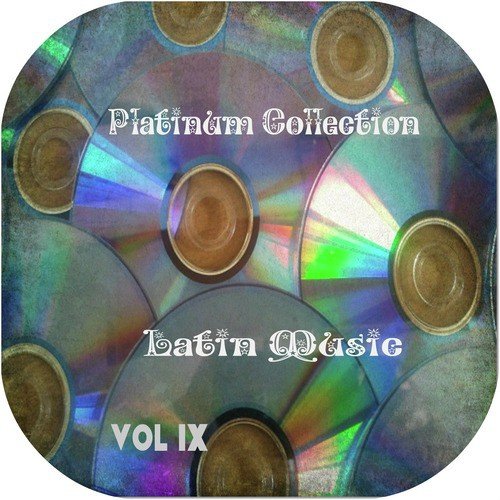 Platinum Collection Latin Music Vol. 9