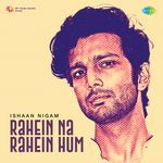 Rahein Na Rahein Hum