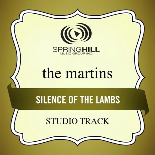 Silence Of The Lambs (High Key Performance Track Without Background Vocals)