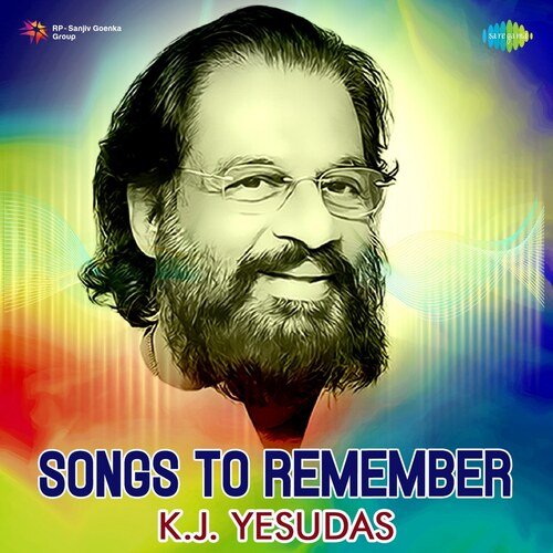 Songs To Remember - K.J. Yesudas