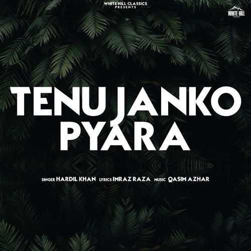 Tenu Janko Pyara