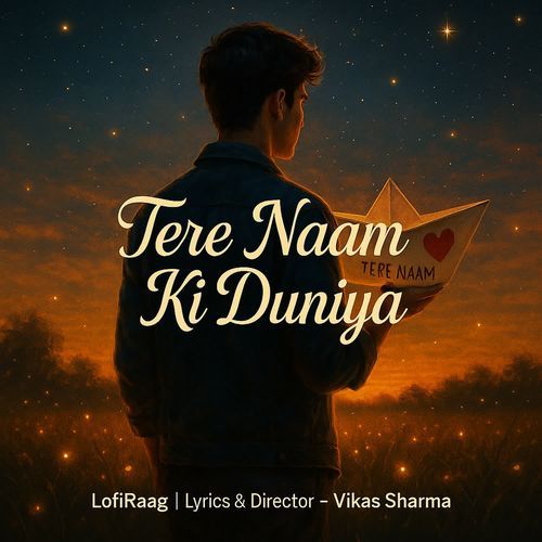 Tere Naam Ki Duniya