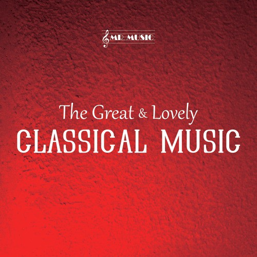 The Great &amp; Lovely Classical Music_poster_image