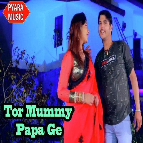 Tor Mummy Papa Ge