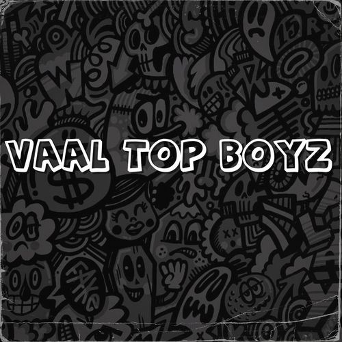 Vaal Top Boyz_poster_image