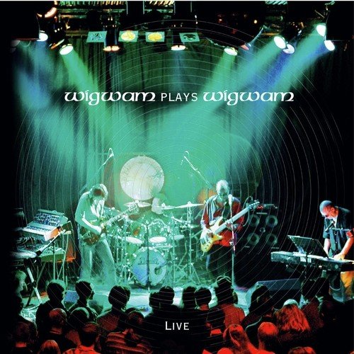 Wigwam Plays Wigwam-Live