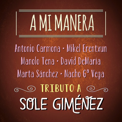 A Mi Manera. Tributo a Sole Giménez