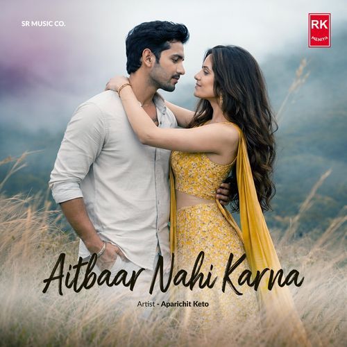 Aitbaar Nahi Karna