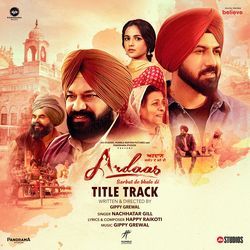 Ardaas Sarbat De Bhale Di - Title Track-RQ9YXj1TWnw