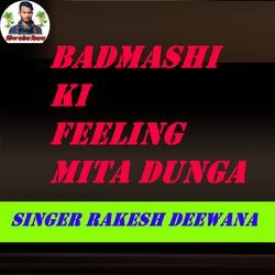 Badmashi Ki Feeling Mita Dunga-KBoRUDx9fFA