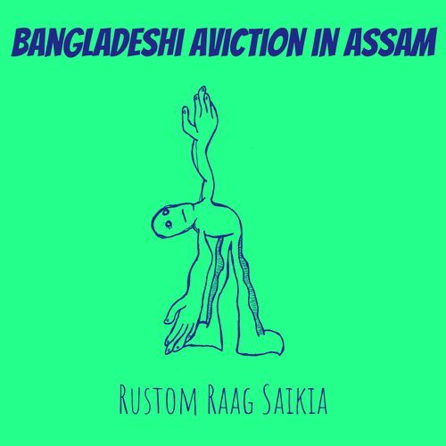 Bangladeshi Aviction in Assam