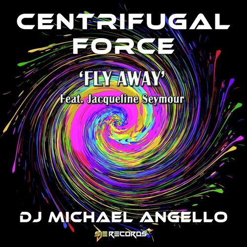 Centrifugal Force 'Fly Away'