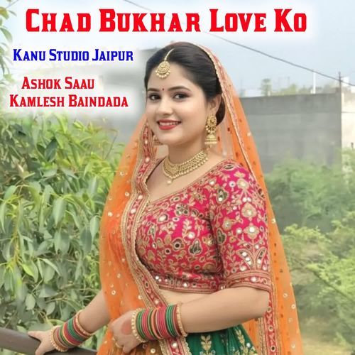Chad Bukhar Love Ko
