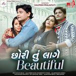 Chhori Tu Lage Beautiful