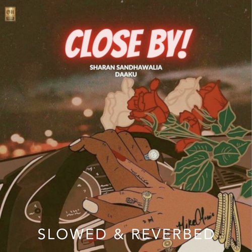 Close By (Slowed & Reverbed)