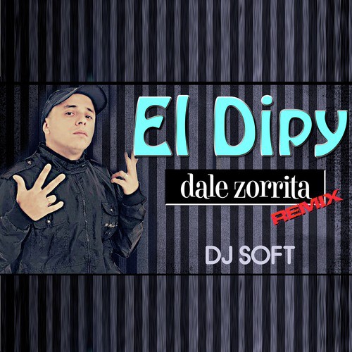 Dale Zorrita (Remix)