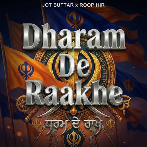 Dharam De Raakhe