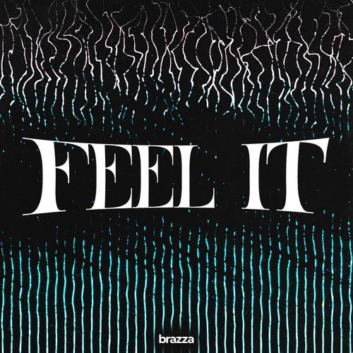 FEEL IT