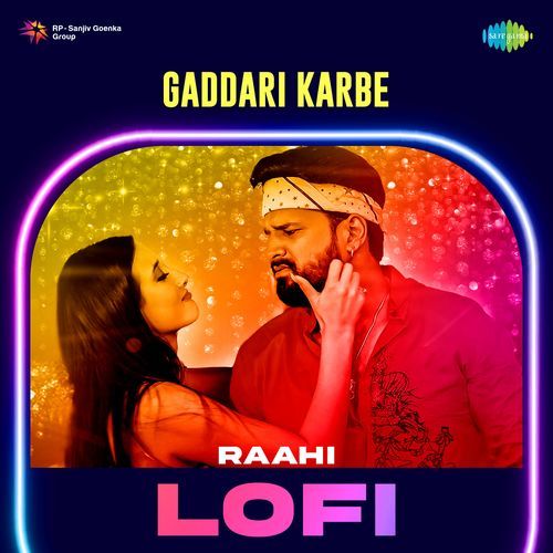 Gaddari Karbe - Lofi
