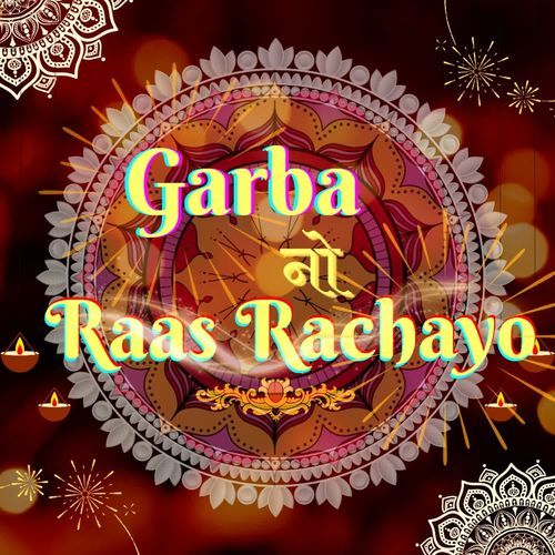Garba No Raas Rachayo