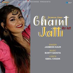 Ghaint Jatti-Gis,VgFdbmk