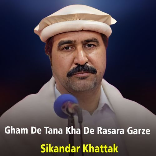 Gham De Tana Kha De Rasara Garze