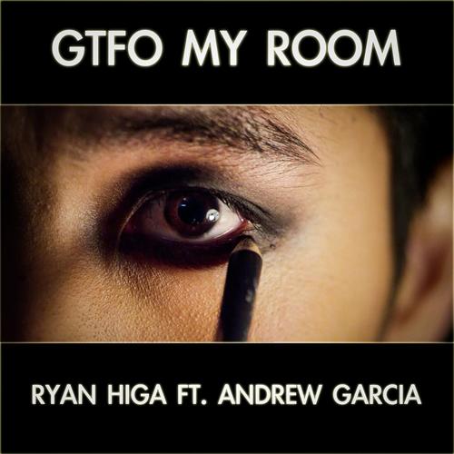 Gtfo My Room (feat. Andrew Garcia)_poster_image