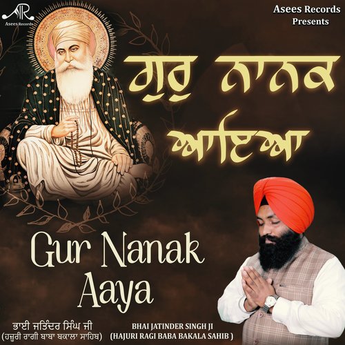 Gur Nanak Aaya