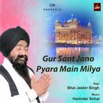 Gur Sant Jano Pyara Main Milya