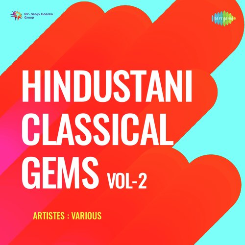 Hindustani Classical Gems Vol - 2