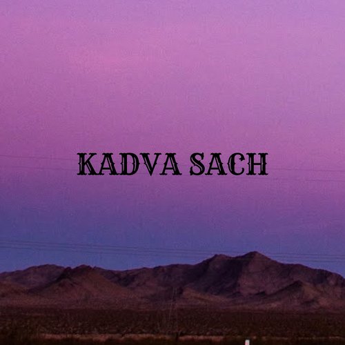 Kadva Sach