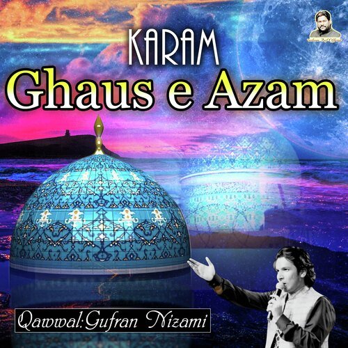 Karam Ghaus e Azam